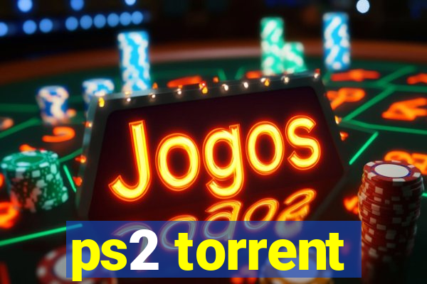 ps2 torrent